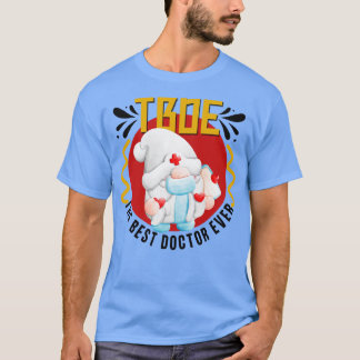 T-shirt Le meilleur docteur jamais