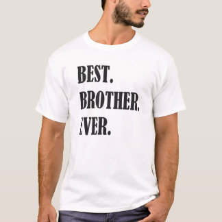 T-shirt Le meilleur frère jamais