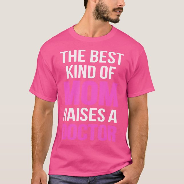 T-shirt Le Meilleur Genre De Mère Soulève Un Médecin Mère (Devant)