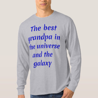T-shirt Le meilleur grand-père de l'Univers et de la Galax