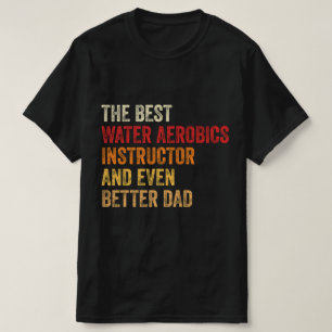 T-shirt Le Meilleur Instructeur D'Aérobic Eau Et Encore Mi