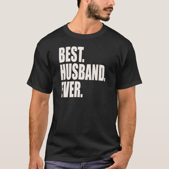 T-shirt Le meilleur. Mari. Jamais (Devant)