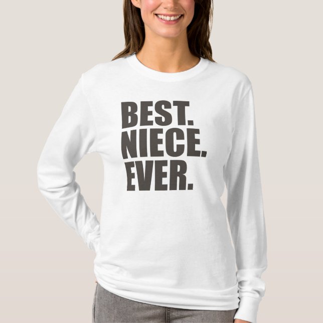 T-shirt Le meilleur. Nièce. Jamais (Devant)