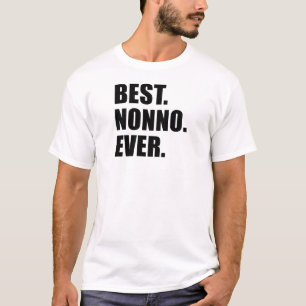 T-shirt Le meilleur. Nonno. Jamais