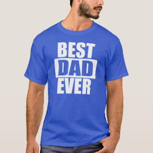 T-SHIRT LE MEILLEUR PAPA JAMAIS