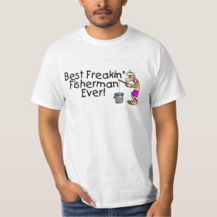 T-shirt Le meilleur pêcheur de Freakin jamais