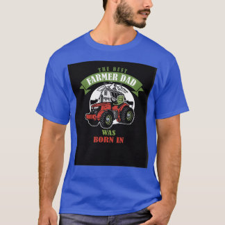 T-shirt le meilleur père agriculteur est né