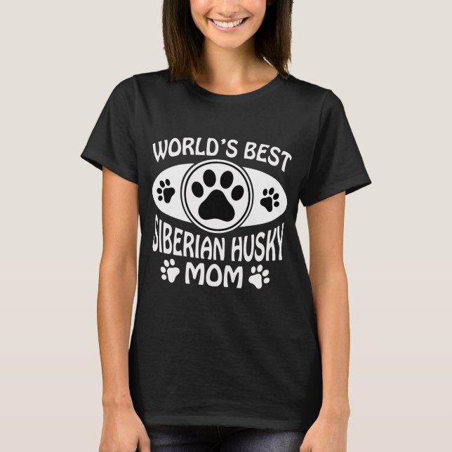 T-SHIRT LE MEILLEUR SIBÉRIEN HUSKY MOM AU MONDE (Devant)