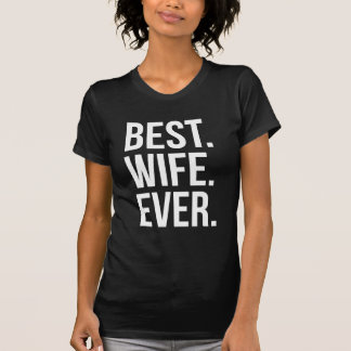T-shirt Le meilleur texte blanc de femme jamais moderne en