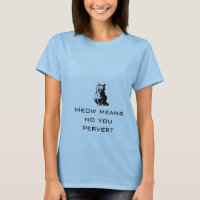 Le Meow vous signifie aucun perverti
