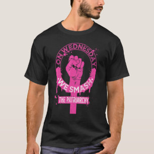 T-shirt Le Mercredi, Nous Saccageons Le Patriarcat Les Dro