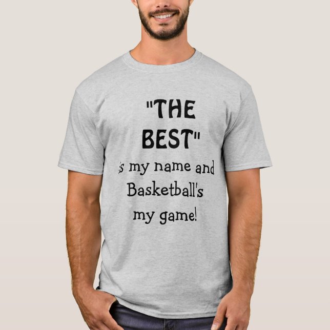 T-shirt Le Mieux Est Mon Nom Citation Drôle Basketball (Devant)