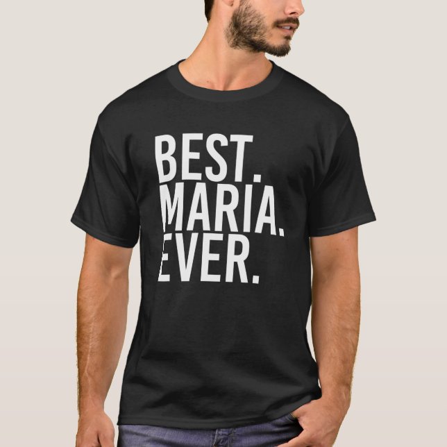 T-shirt LE MIEUX. MARIA. JAMAIS. Nom du cadeau Drôle perso (Devant)