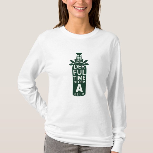 T-shirt Le moment le plus merveilleux pour une bière (Devant)