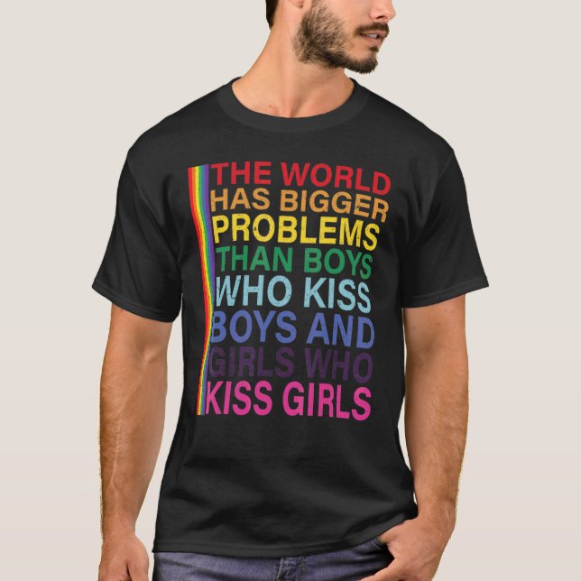 T-shirt Le monde a de plus gros problèmes Lesbienne Gay pr (Devant)