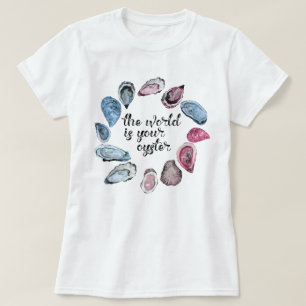 T-shirt Le monde est votre huître
