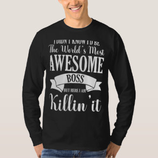 T-shirt Le Monde S Le Plus Étonnant Appréciation Boss Mana