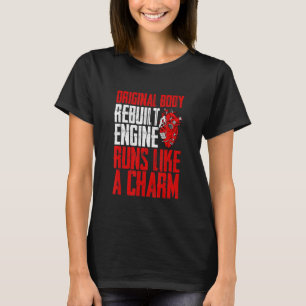 T-shirt Le Moteur D'Origine Corps Reconstruite Fonctionne