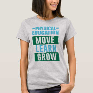 T-shirt Le mouvement d'éducation physique…, apprennent, se