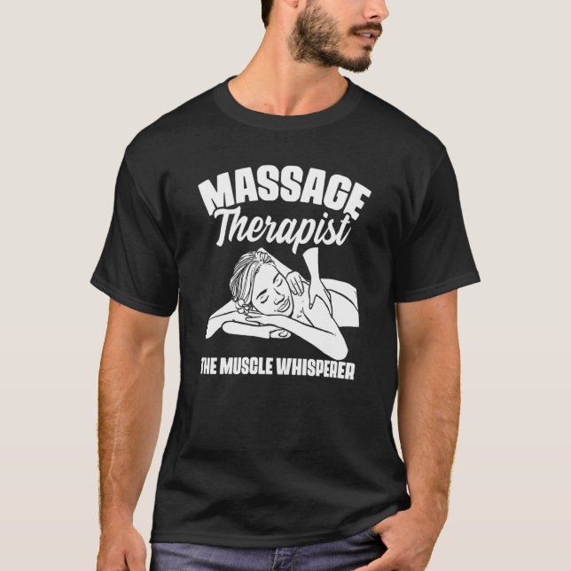 T-shirt Le Muscle Whisperer Massage Thérapiste Retour Rub  (Devant)