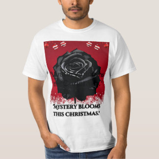 T-shirt "Le mystère fleurit ce Noël."
