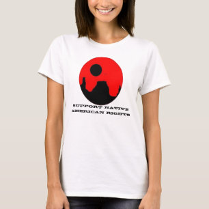 T-SHIRT LE NATIF AMÉRICAIN DE SOUTIEN REDRESSE LES