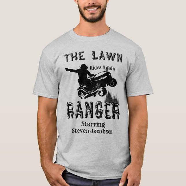 T-shirt Le nom de coutume de garde forestière de pelouse (Devant)