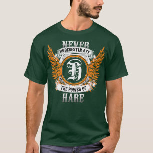 T-shirt Le Nom De Lièvre Chemise Ne Sous-Estime Jamais La 