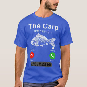 T-shirt Le p appelle et je dois aller amusant p pêche