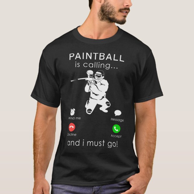 T-shirt Le paintball est en train d'appeler et je dois all (Devant)