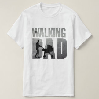 T-shirt Le papa de marche - Drôle cadeau de nouveau père