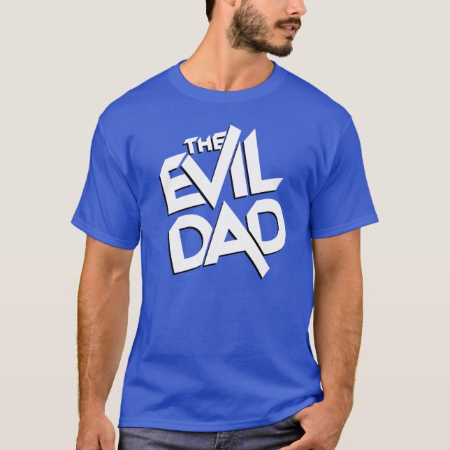 T-shirt Le papa mauvais (pour la fête des pères) (Devant)