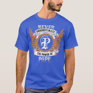T-shirt Le Pape Nom Chemise Ne Sous-Estime Jamais Le Pouvo