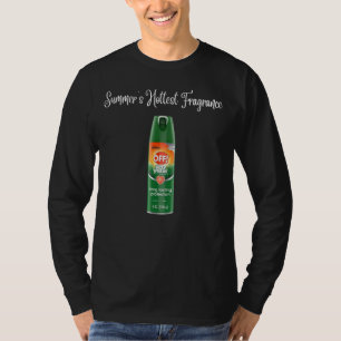 T-shirt Le parfum le plus chaud de l'été hors Bug Spray Fa