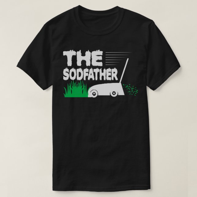 T-shirt Le Parrain Mowing Sod Grass Funny 2 (Design devant)