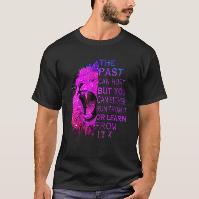 T-shirt Le Passé Peut Faire Mal, Mais Vous Pouvez Soit Cou (Devant)