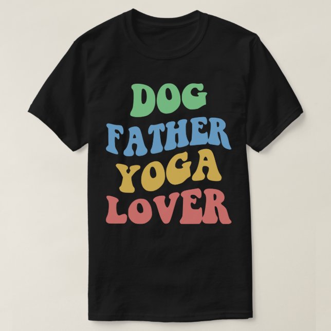 T-shirt Le père du chien Yoga Lover IV (Design devant)