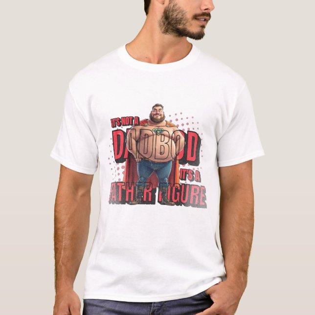 T-shirt Le Père Epic Figure : Au-delà du papa Bod! (Devant)