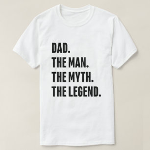 T-shirt Le Père L'Homme Le Mythe La Légende