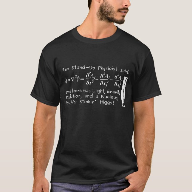 T-shirt Le physicien comique a dit… (Devant)