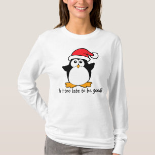 T-shirt Le pingouin de Noël est lui à tard à être bon ?