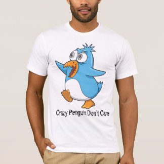 T-shirt Le pingouin fou "pingouin fou ne s'inquiètent pas"