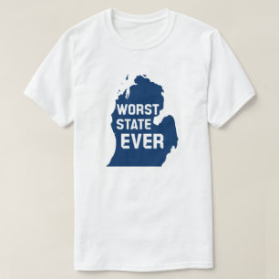T-shirt Le pire État jamais connu (Michigan)