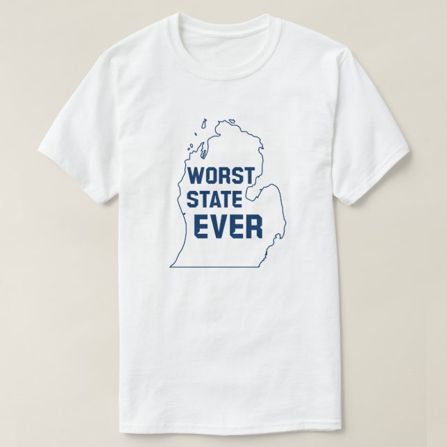 T-shirt Le pire État jamais connu (Michigan) (Design devant)