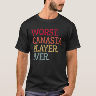 T-shirt Le Pire Joueur Canasta Jeu Carte Canasta