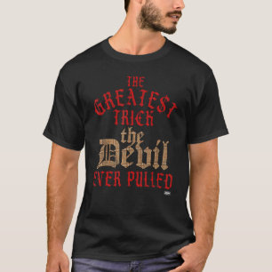 T-shirt Le plus grand coup du diable jamais tiré