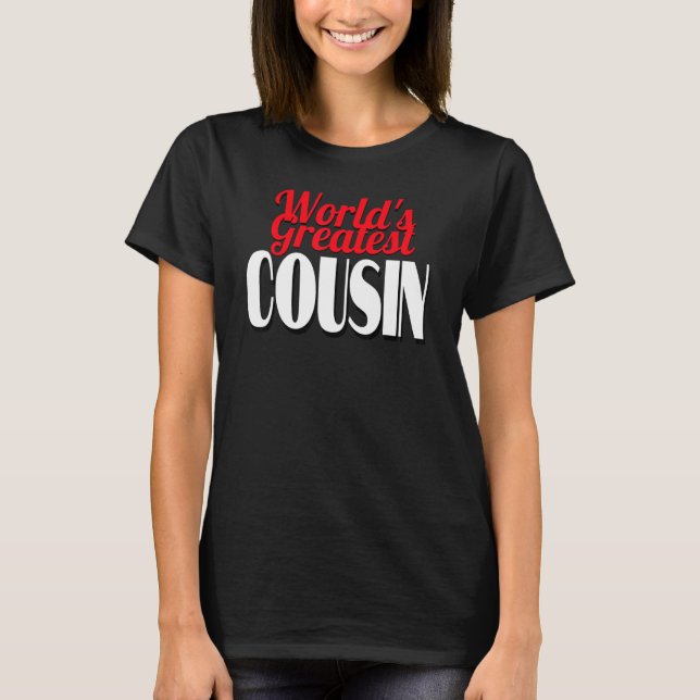 T-shirt Le plus grand cousin du monde (Devant)