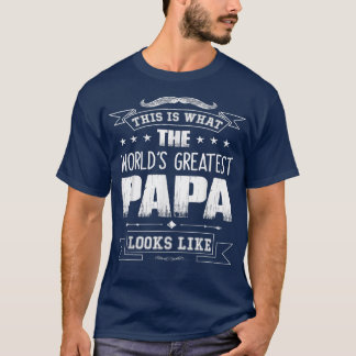 T-shirt Le Plus Grand Don Papa Drôle Du Monde Pour Hommes 