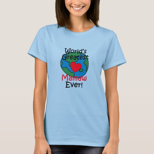 T-shirt Le plus grand Mamaw Heart du monde (Devant)