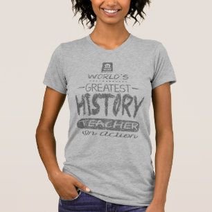 T-shirt Le plus grand professeur d'histoire du monde